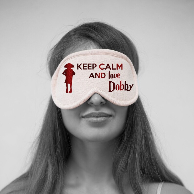 Keep Calm and Love Dobby Sleeping Mask Dobby Eye Mask Elf Dobby Embroidery Design Eye Mask Dobby Gift Dobby Sleep Mask