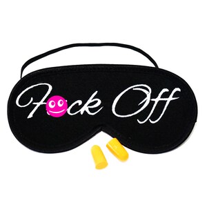 Mature Shameless Fck off Sleeping Mask. Sleep Mask for Women. Fck off ...