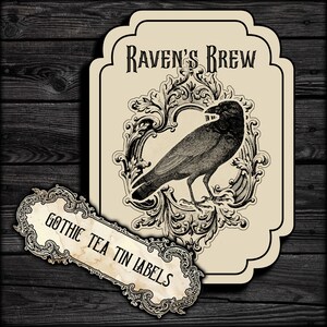 May include: A vintage-style tea tin label with a black raven illustration and the text "Raven's Brew" in a decorative font. The label also includes the text "Gothic Tea Tin Labels" in a smaller font.