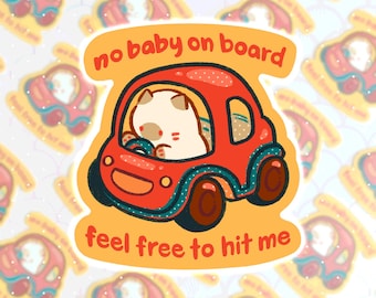 No Baby On Board Funny Humor Vinyl Sticker
