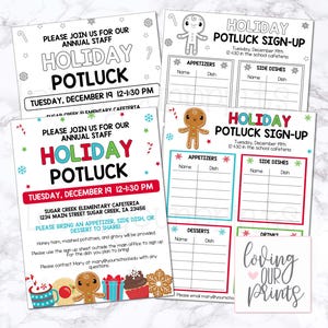 May include: Printable sign-up sheet for a holiday potluck. The sign-up sheet features a gingerbread man and candy cane designs. The text on the sign-up sheet reads "Holiday Potluck Sign-Up" and "Tuesday, December 19th 12-1:30 in the school cafeteria".