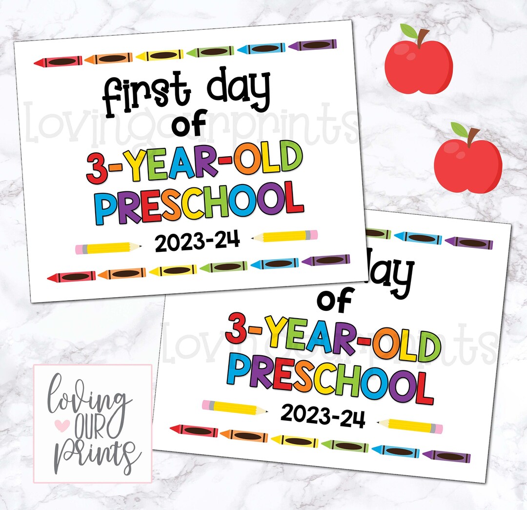 First Day of 3 Year Old Preschool Sign, First Day of Preschool