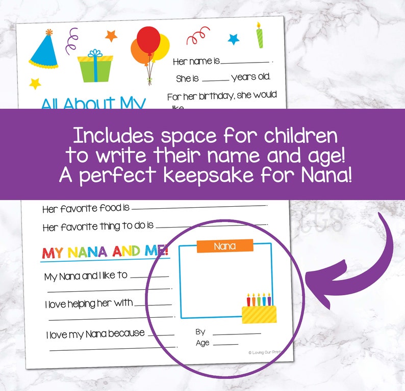 May include: A printable worksheet with a colorful design featuring balloons, stars, and a birthday cake. The worksheet is titled "All About My Nana" and includes space for children to write their name, age, and favorite things about their Nana.