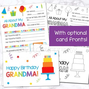 May include: Printable birthday card for grandma with a colorful cake and the text "Happy Birthday Grandma!"  The card also includes a fill-in-the-blank section for "All About My Grandma".