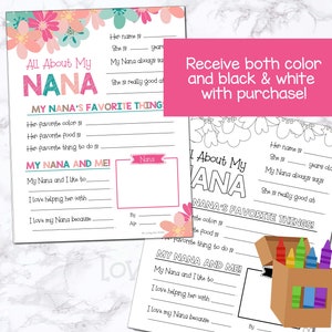 May include: Two printable pages with fill-in-the-blank prompts about a Nana. The top page is in color with floral accents and the text "All About My Nana." The bottom page is a black and white version. A pink banner reads "Receive both color and black & white with purchase!"