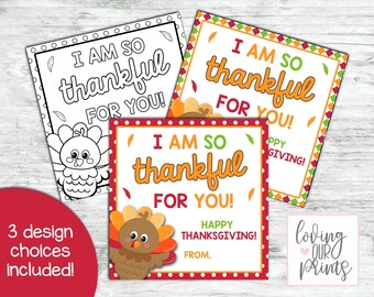 Editable Thanksgiving Tags, I am thankful for you tags, Thanksgiving printable tag, Thanksgiving gifts for teachers, Thanksgiving gift tags