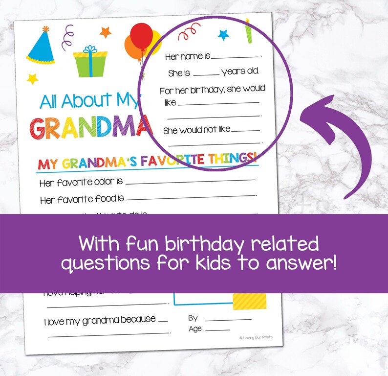 May include: A printable worksheet with colorful illustrations of a birthday hat, a gift box, and balloons. The worksheet is titled "All About My Grandma" and includes questions for kids to answer about their grandmother, such as her name, age, favorite color, and favorite food. The worksheet also includes a section for kids to write about what they love about their grandma.