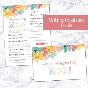 May include: A printable Mother's Day card with a floral border and the text "Happy Mother's Day MOM!"  The card is designed to be filled out with personal messages and information about the recipient.