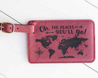 Oh, The Places You'll Go Luggage Tag, World Map Travel Accessories, Cute Gift Idea, Foreign Exhchange, Graduation Gift, Study Abroad LT5