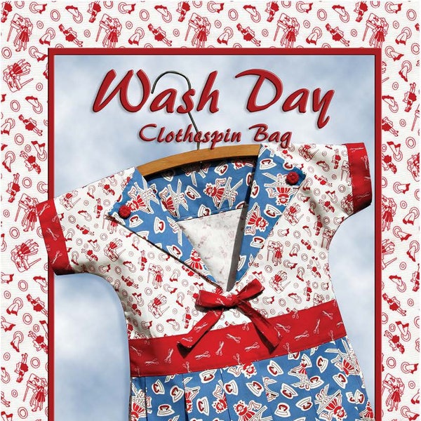 Wash Day Clothespin Bag Pattern  by Darlene Zimmerman