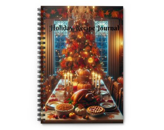 Holiday Recipe Journal - Spiral Notebook, Recipe Organizer, Cooking Planner, Food Diary, Gift for Foodies