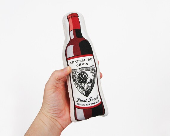 Pinot Pooch Dog Toy Wine Dog Toy Pinot Noir Wine Chateau Du Chien Squeaky Dog Toy Small Dog Toy Large Dog Toy Red Wine Gift