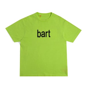 May include: A lime green t-shirt with the word "bart" printed in black on the front.