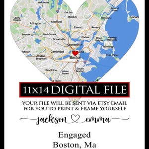 May include: A heart-shaped map of Boston, Massachusetts, featuring a red heart icon over the city center. Below the map, the text reads 11x14 DIGITAL FILE, YOUR FILE WILL BE SENT VIA ETSY EMAIL FOR YOU TO PRINT & FRAME YOURSELF, jackson ♡ emma, Engaged, Boston, MA, 10.27.2026.