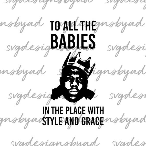 Download Notorious Big Svg Onesie Svg Biggie Smalls Svg Baby Svg Etsy