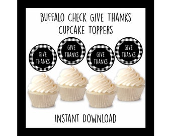 Give Thanks Cupcake Toppers, Thanksgiving Cupcake Toppers, Fall Cupcake Toppers, Buffalo Plaid, Printable Cupcake Topper, Instant Download