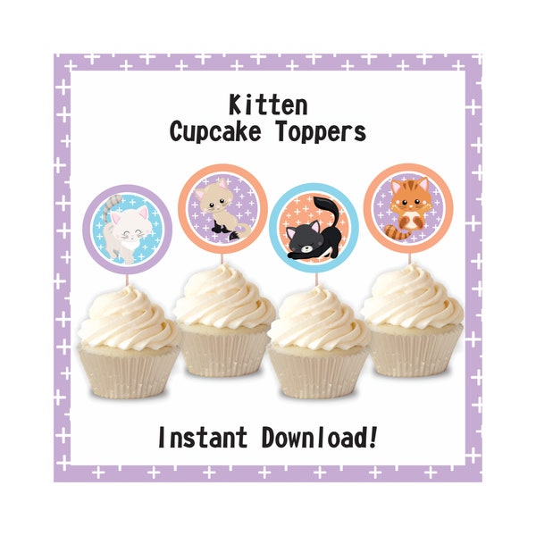 Kitten Cupcake Toppers, Cat Cupcake Toppers, Cat Lady, Girl Birthday, Cupcake Toppers Template, Printable Cupcake Topper, Instant Download