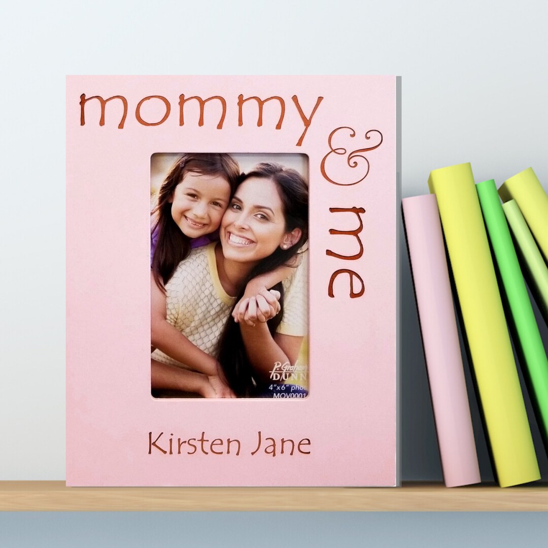 Mommy and Me 4x6 Frame, Pink Mommy and Child Frame, Personalized Laser ...