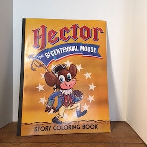 Hector Bicentennial Mouse Coloring Book/Marsz przez historię