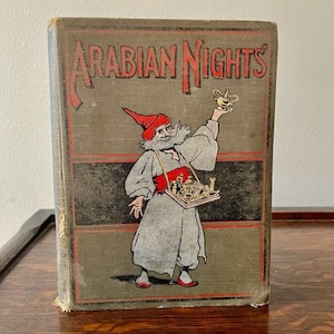 Rare 1900 Arabian Nights&#39; Entertainments Book/Published by Gilbert H McKibbin