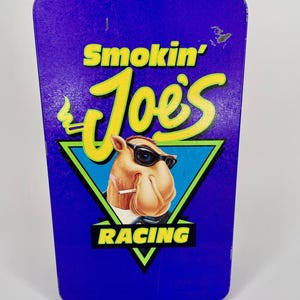 Reklam i plåt från 1994, Camel Smokin' Joe's Racing/Camels Forever!