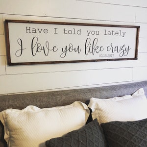 i love you like crazy - above over the bed sign - master bedroom wall art - personalized [FREE SHIPPING!]