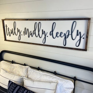 Truly.madly.deeply. Above Over the Bed Sign Master Bedroom FREE ...