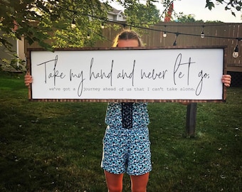 take my hand and never let go - above the bed sign [FREE SHIPPING!]