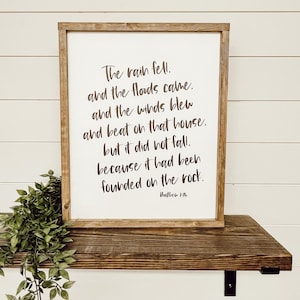 the rain fell * Matthew 7:25 *wood sign [FREE SHIPPING!]
