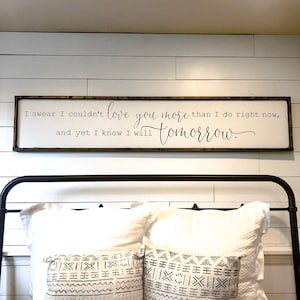 love you more tomorrow - above over the bed sign - master bedroom [FREE SHIPPING!]