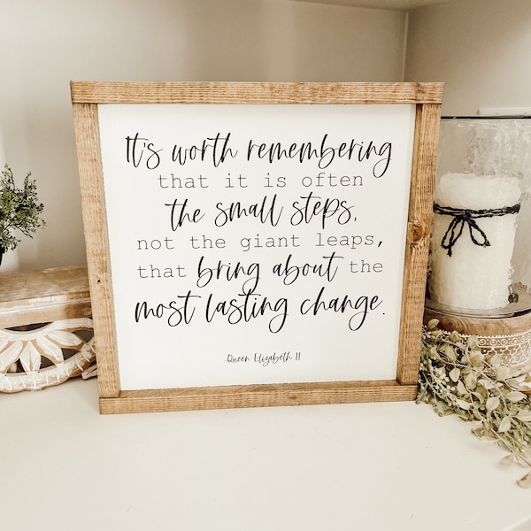 it is worth remembering * Queen Elizabeth II quote wood sign [FREE SHIPPING!]