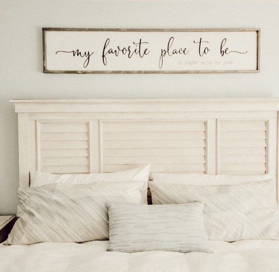 My Favorite Place to Be Above Over the Bed Sign Master Bedroom Wall Art FREE  SHIPPING 