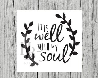 It Is Well With My Soul Decal – Vinyl Sticker for Laptops, Cars