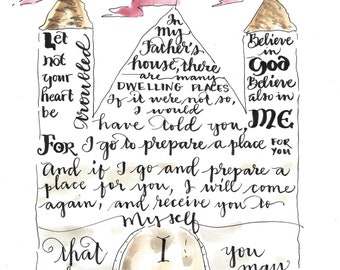 Castle In my father's house John 14:1-3 art print hand-lettered watercolor 8 1/2“ x 11“ scripture Bible let not your heart be troubled