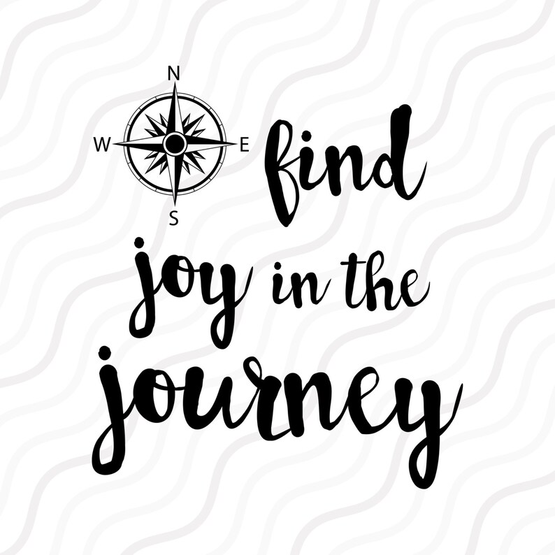 Find Joy in the Journey SVG Compass Clipart Compass SVG Cut Etsy