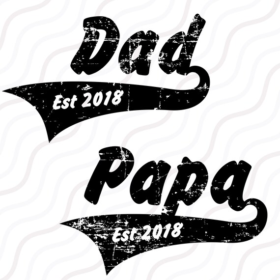 Papa Svg Dad Svg Distressed Svgfather Day Svg Cut Table Etsy
