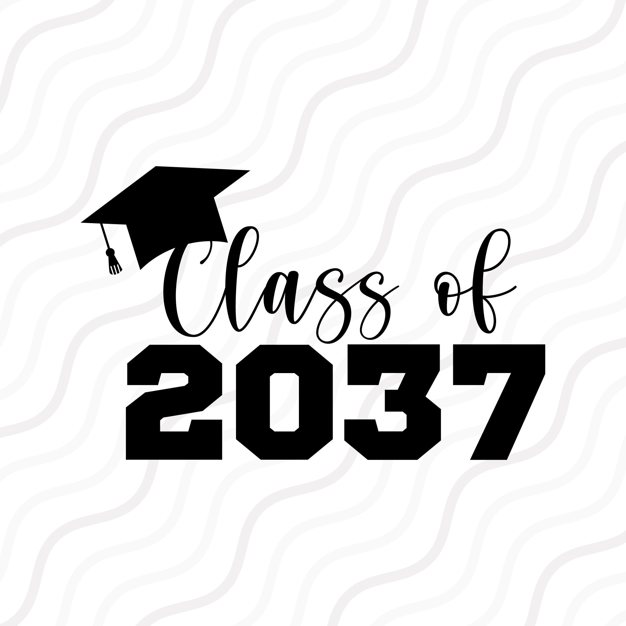 Class of 2037 SVG, Graduation SVG, Senior 2037 SVG Cut Table  Design,svg,dxf,png Use With Silhouette Studio & Cricut_instant Download 
