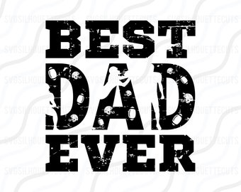 Best Dad SVG, Football Dad SVG, Father's Day Svg, Dad SVG Cut table Design,svg,dxf,png Use With Silhouette Studio & Cricut_Instant Download