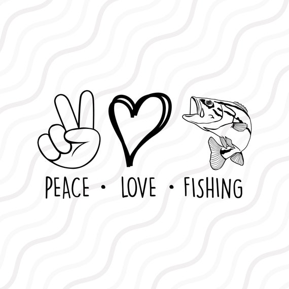 Peace Love Fishing SVG, Fishing Svg, Fishing Life SVG Cut table  Design,svg,dxf,png Use With Silhouette Studio & Cricut_Instant Download