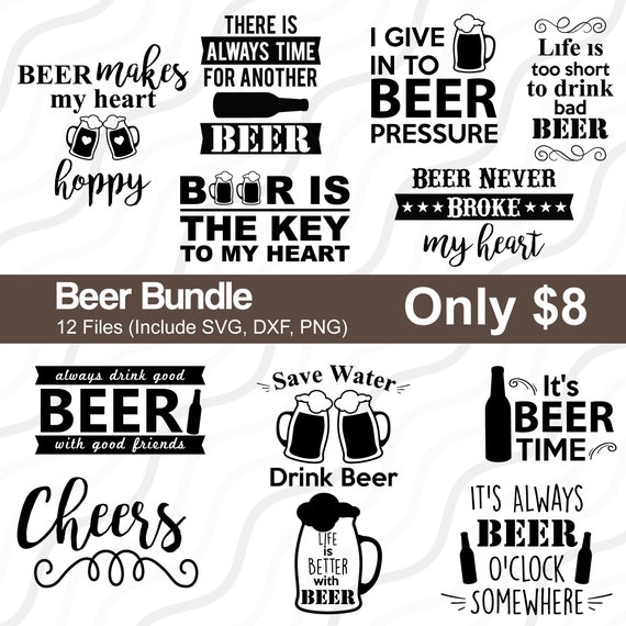 Download Beer Bundle Svg Beer Mug Svg Beer Quote Svg Cut Table Etsy