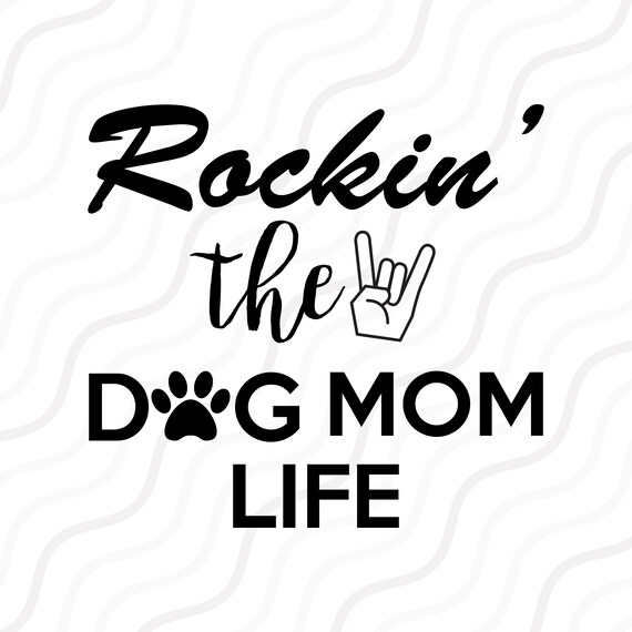Download Rocking Dog Mom Life Svg