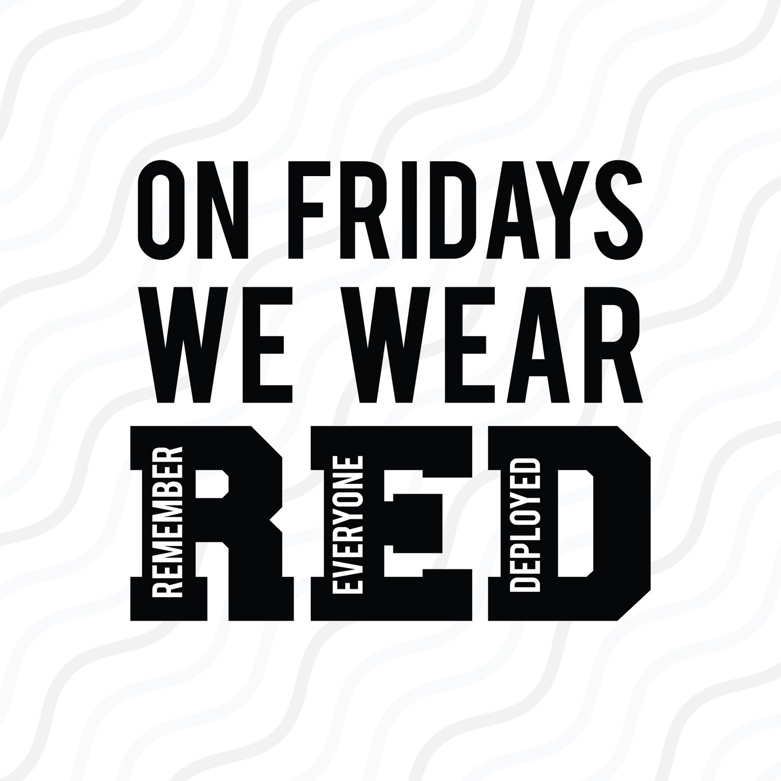On Fridays We Wear Red SVG Red Friday SVG Veteran SVG Cut Etsy