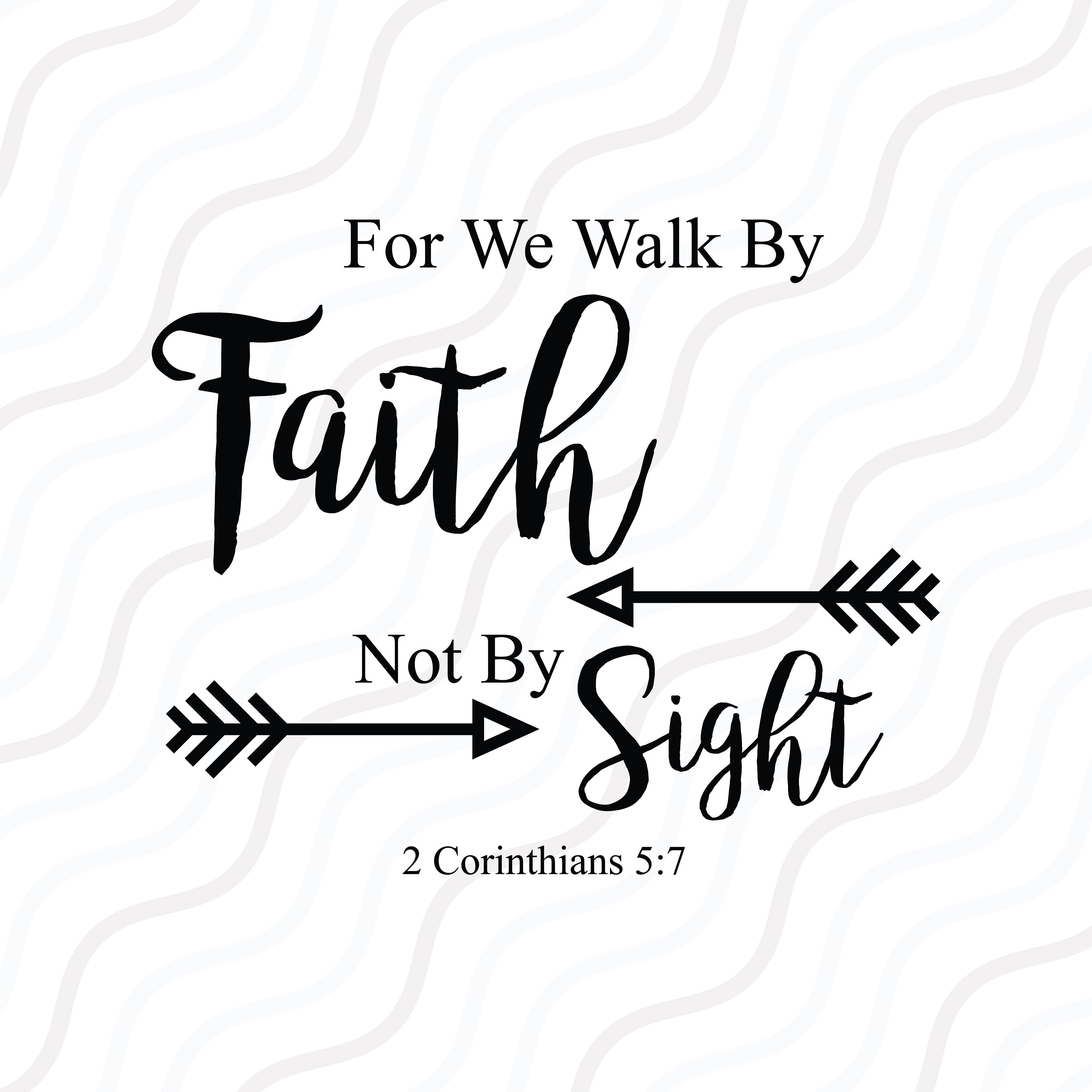 Walk By Faith Not By Sight {Verse Band} Walk By Faith Not By Sight {Verse Band}