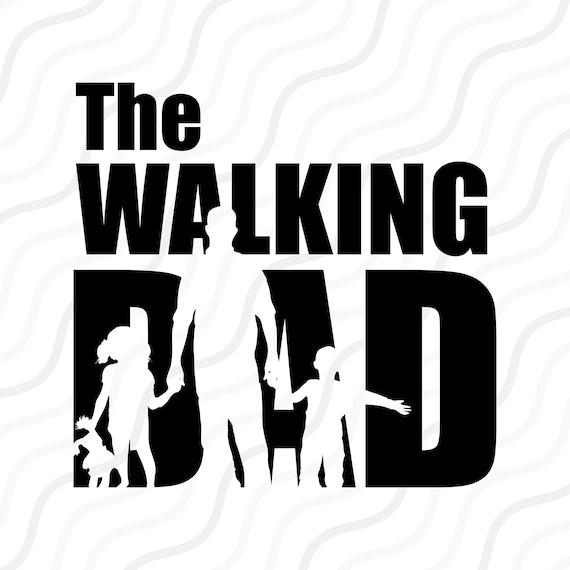 Il Walking Dad Svg Papa Svg Papa Svg Padre Giorno Svg Etsy Il Walking Dad Svg Papa Svg Papa Svg Padre Giorno Svg Etsy