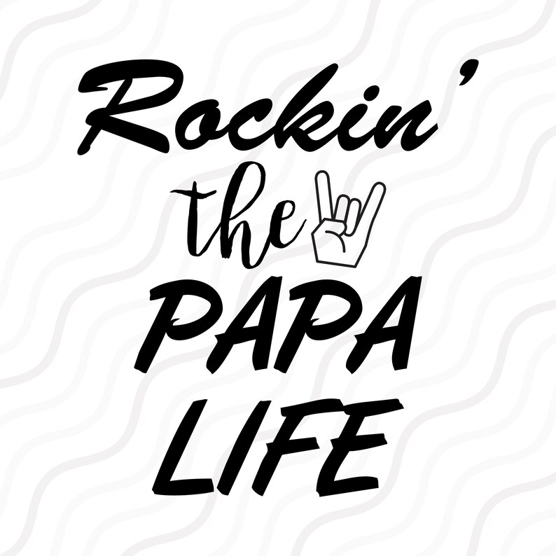 Download Rockin' the Papa Life SVGPapa Svg Dad SvgFather Day SVG | Etsy