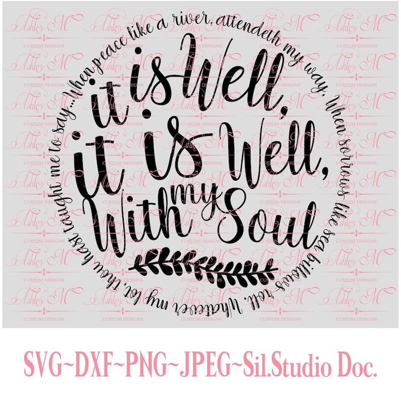 It Is Well With My Soul Hymn SVG Christian svg Scripture Etsy