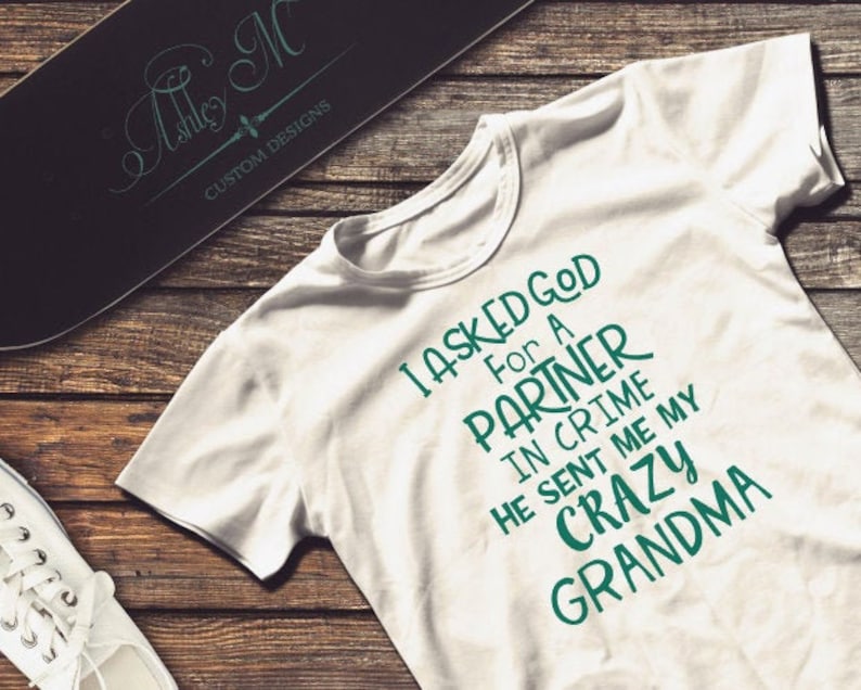 Download Crazy Grandma Partner In Crime Crazy Grandma svg Quote SVG ...