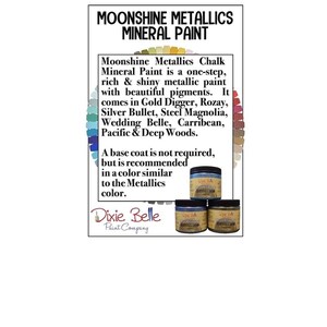 Moonshine Metallics - Dixie Belle Paint Company