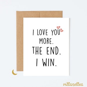 Eu te amo mais, eu ganho para sempre, cartão de aniversário para namorado, marido, esposa, namorada, cartão de amor, eu te amo mais no final eu ganho
