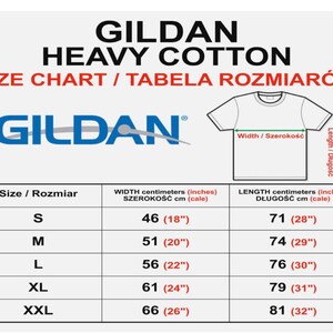 May include: Size chart for Gildan Heavy Cotton t-shirts. The chart shows the width and length measurements in inches and centimetres for sizes S, M, L, XL, and XXL.
